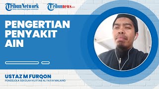 Mengenal Penyakit Ain, Penyebab dan Bahayanya