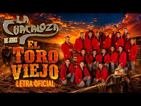 El Toro Viejo - Banda La Chacaloza De Jerez