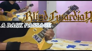 BLIND GUARDIAN - A Dark Passage - FULL GUITAR COVER