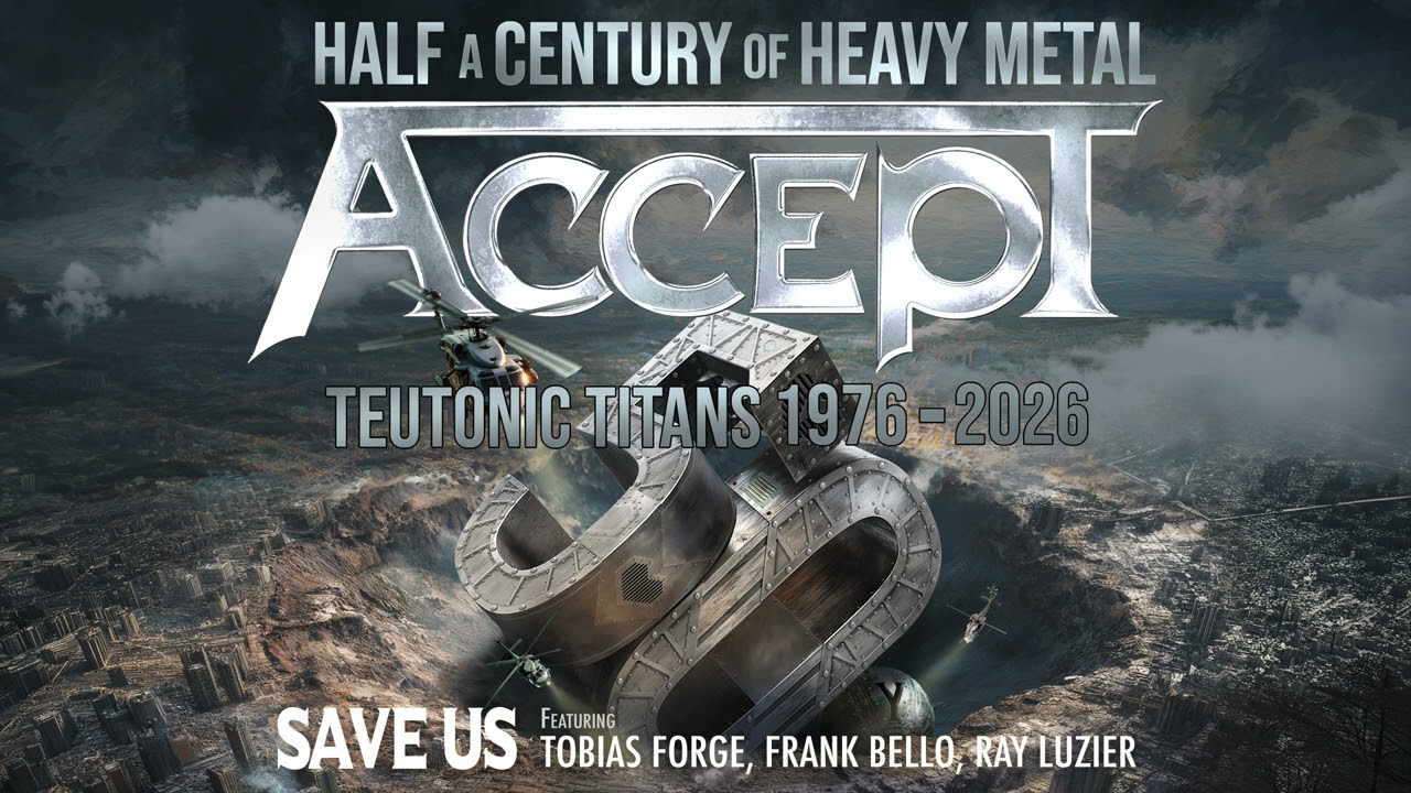 ACCEPT ft. Tobias Forge, Frank Bello, Ray Luzier - Save Us (Official Static Video) | Napalm Records - YouTube