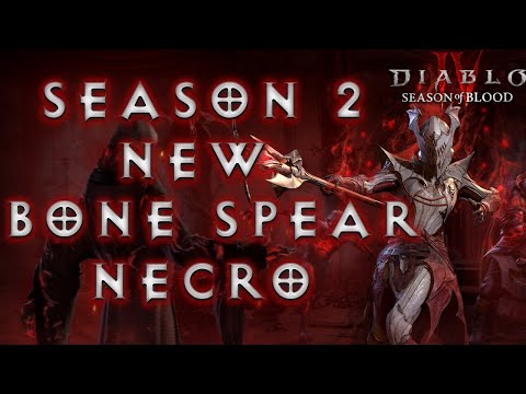 NEW S2 Bone Spear NECRO BUILD | Diablo 4 Season 2 Necromancer Build Vampiric Powers Season of Blood