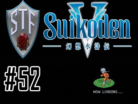 Start to Finish - Suikoden V, Episode 52