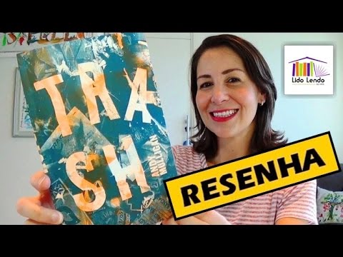 LidoLendo - Trash - Andy Mulligan - RESENHA