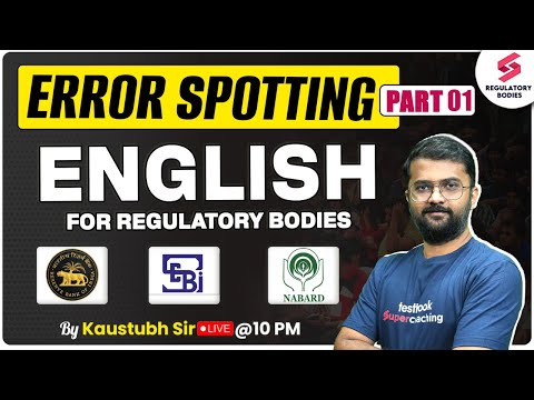 Error Spotting | English For Regulatory Bodies | RBI Grade B 2025 | SEBI | NABARD | Kaustubh Sir