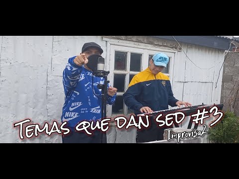 Improvisa2 - Temas que dan sed #3
