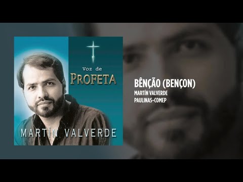 Bendição - Martin Valverde