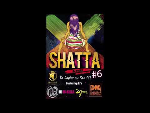 X-SHATTA #6 - DJ M-KILLA FEAT DJ NICK - EDITION EMPIRE CLUB (2020)