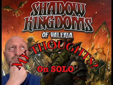 "Solo Mode – Shadow Kingdoms of Valeria Review"
