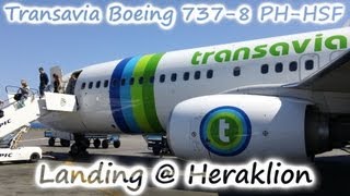 preview picture of video 'Transavia Boeing 737-8 Landing @ Heraklion'