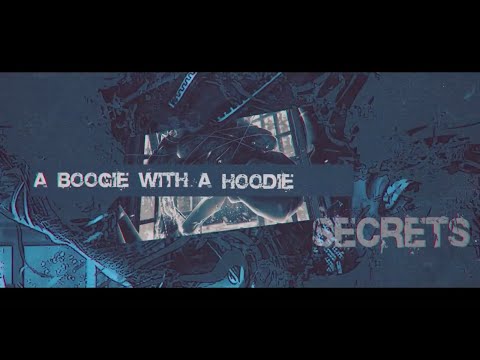 A Boogie Wit da Hoodie - Secrets [Official Lyric Video]