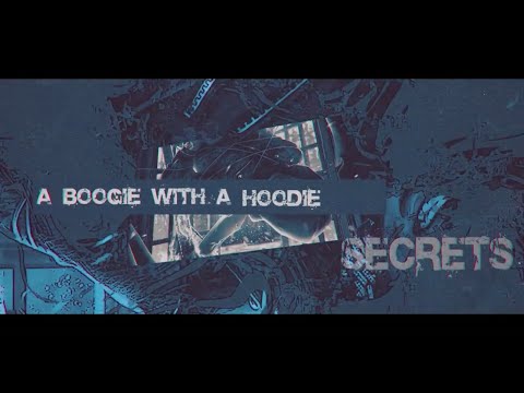 Video Secrets (Letra) de A Boogie Wit Da Hoodie