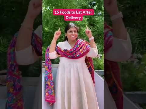 15 Foods to Eat after Delivery [Postnatal Diet for Moms]