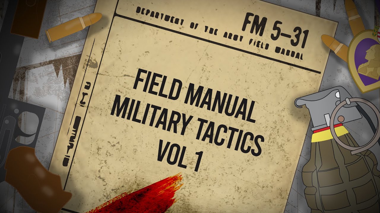 Field Manual Military Tactics vol 1