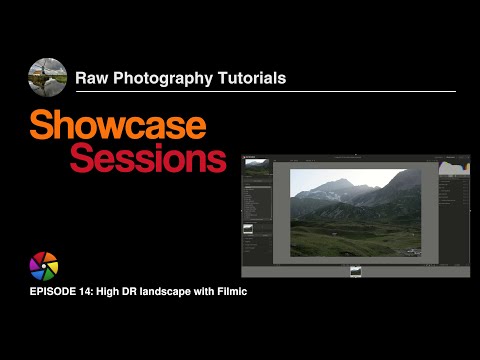 Showcase Sessions: Episode 14 - High DR Landscape and Filmic