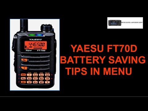 Yaesu FT70D - Battery saving tips : in Menu
