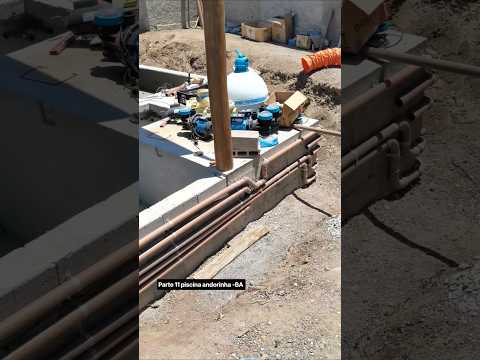 TUBULAÇÕES HIDRÁULICA PISCINA ANDORINHA -BA PARTE 11