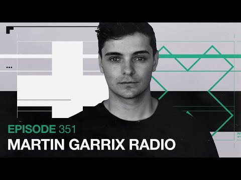 Martin Garrix Radio – Episode 351