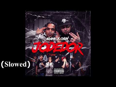 Adamis X Chen - JODEDOR (Slowed)