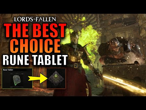 Who Should Get the Rune Tablet in Lords of the Fallen?
