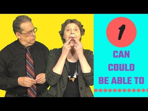 CAN, COULD and BE ABLE TO - Part One