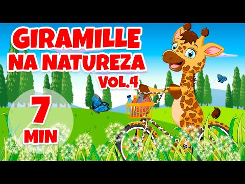 Giramille na Natureza Vol. 4 - Giramille 7 min | Desenho Animado Musical