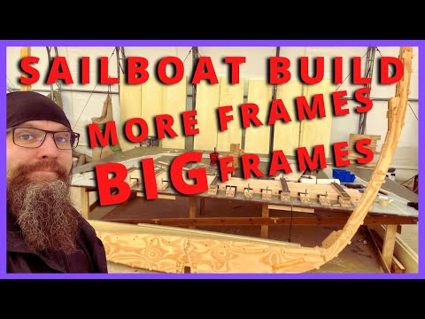 DIY Sailboat: frames and more frames! - ep.56 Project SeaCamel