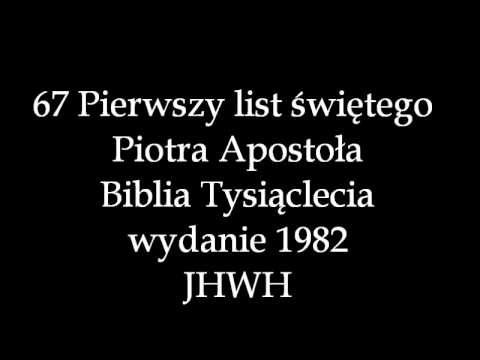 67 Pierwszy List Piotra