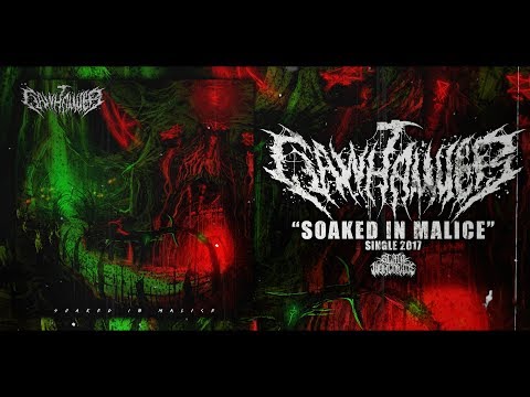 CLAWHAMMER - SOAKED IN MALICE [SINGLE] (2017) SW EXCLUSIVE