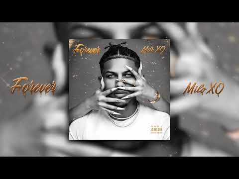 MiloXO -  Forever