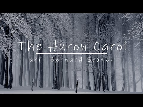 The Huron Carol (SAB) arr. Bernard Sexton