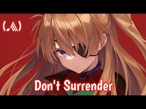 Nightcore→Don't Surrender - Egzod & EMM (Lyrics)