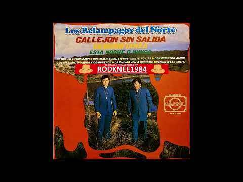 "CALLEJON SIN SALIDA" Los Relampagos Del Norte (1969 LP)