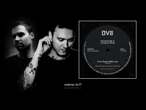 Daniel Dubb & Jonathan Rosa - From Russia With Love