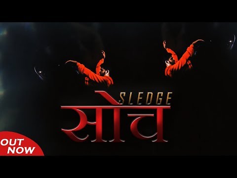 SOCH | SLEDGE | AAVRUTTI