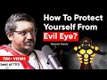 How To Protect Yourself From Evil Eye Or Nazar Kavacham Explained Ft Rajarshi Nandy