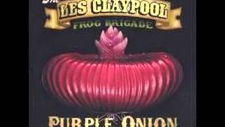 The Les Claypool Frog Brigade - Cosmic Highway