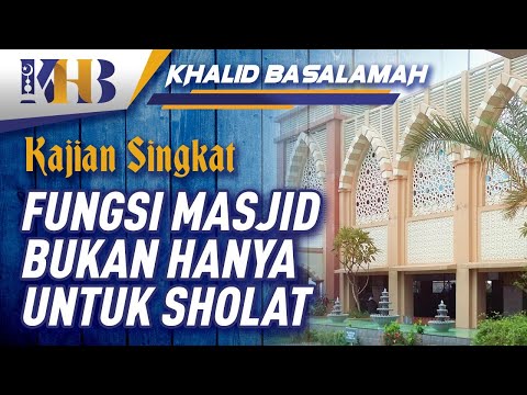 Fungsi Masjid Bukan Hanya untuk Sholat Taqmir.com