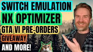 Big Improvements for Switch Emulation, NX Optimizer, a Giveaway and more
