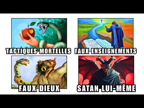 Les Ruses de Satan Expliquées en Détail: Tactiques, Enseignements et Faux Dieux