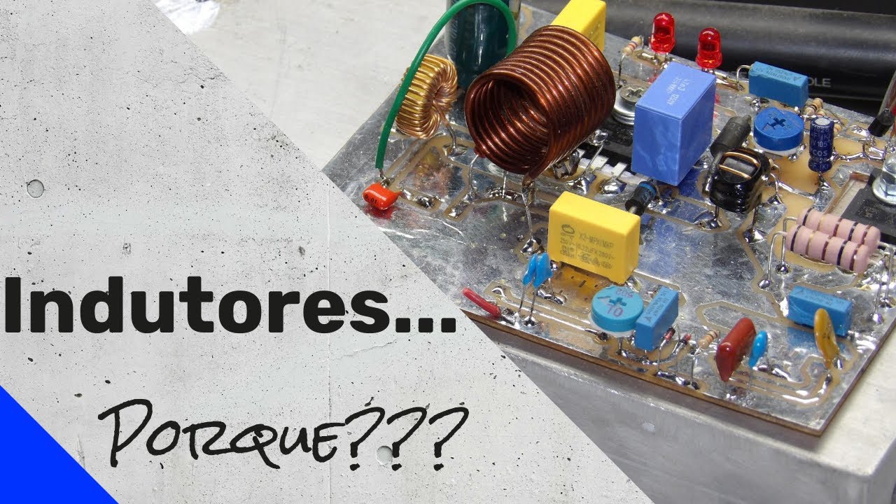 Pra quê tanto indutor em alguns circuitos eletrônicos? Vamos ver na PRÁTICA.