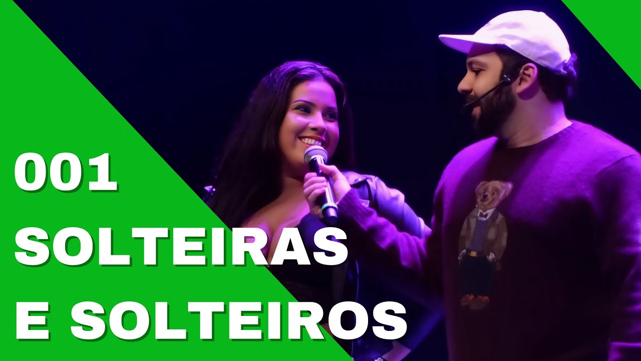 PAPO ABERTO COM AS SOLTEIRAS