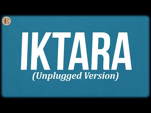 Iktara - MTV Unplugged Version (Lyrics) - Amit Trivedi, Kavita Seth