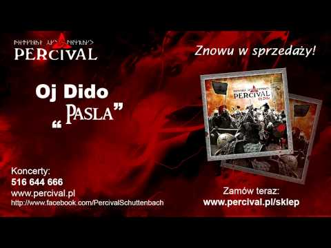 PERCIVAL 13 Pasla - OJ DIDO - Odsłuch HD