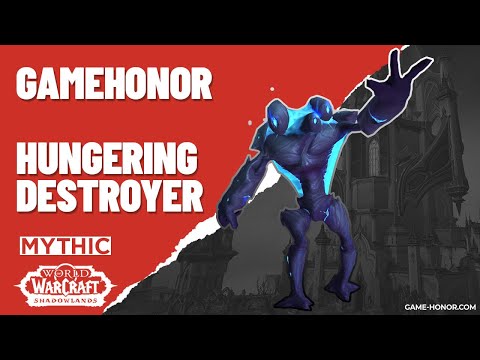 GameHonor - Hungering Destroyer (Mythic)