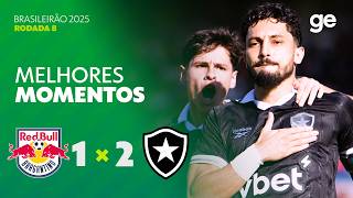 BRAGANTINO 1 X 2 BOTAFOGO | MELHORES MOMENTOS | 8ª RODADA | BRASILEIRÃO 2026 | ge.globo