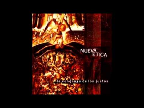 Nueva Ética - La Venganza De Los Justos Full Album