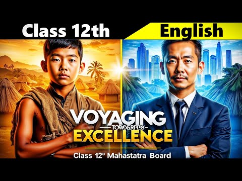 Voyaging Towards Excellence By Achyut Godbole Class 12 | Animation | Summary  | 1.8 English class 12