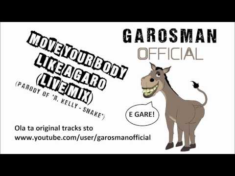 Garosman - Move Your Body Like A Garo (Live Mix)