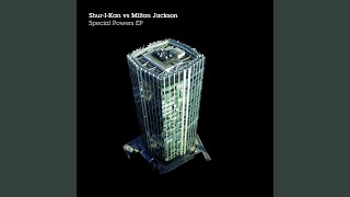 I Want It (Milton Jackson Mix 2)