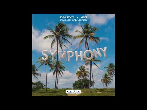 DALEXO, Æj - Symphony (feat. Johnny Joined) - Gahara Records